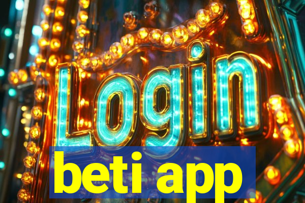 beti app